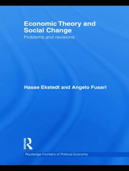 Paperback Economic Theory and Social Change: Problems and Revisions Book