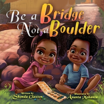 Be a Bridge Not a Boulder