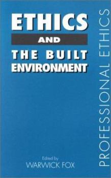 Paperback Ethics and the Built Environment Book