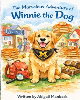 Paperback The Marvelous Adventure of Winnie the Dog Book