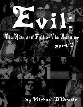 Paperback Evil: The Rise and Fall of The Burning part 1 Book