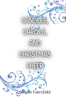 Paperback Candles, Carols, and Christmas Cheer Book