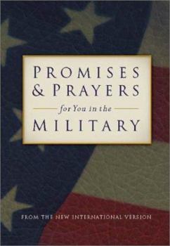 Paperback Promises Prayers for You in the Military: From the New International Version Book