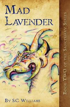 Paperback Mad Lavender: Book Two in the Sanctuary Series Book
