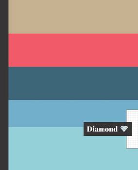 CUADERNO ESCOLAR DIAMOND: DISEÑO MODERNO | Cuaderno de hoja cuadriculada |  Tamaño especial para la mochila o cartera del colegio  | 120 páginas de ... | PATRÓN FRANJAS COLORES, SIMPLE Y ELEGANTE.