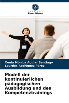 Paperback Modell der kontinuierlichen pädagogischen Ausbildung und des Kompetenztrainings [German] Book