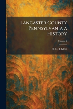 Lancaster County Pennsylvania a History