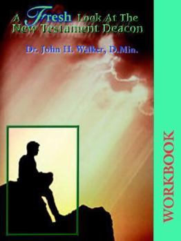 Paperback A Fresh Look at the New Testament Deacon Workbook Book