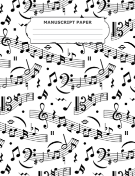 Paperback Manuscript Paper: Standard 12 Stave of Five Line Empty Staff Blank Sheets Music Manuscript Paper For Notes, Lyrics And Music Composing F Book