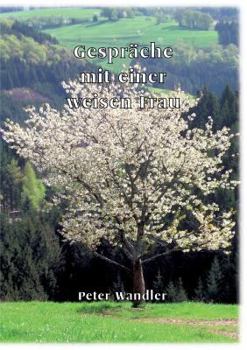 Paperback Gespräche mit einer weisen Frau [German] Book
