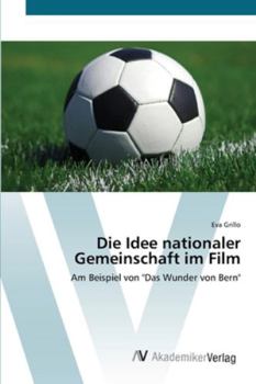 Paperback Die Idee nationaler Gemeinschaft im Film [German] Book