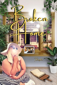Hardcover Broken Home Book