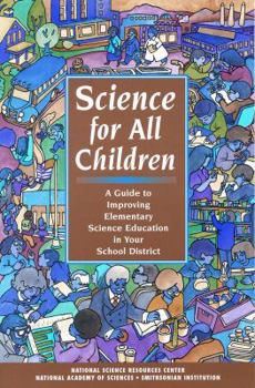 Paperback Science for All Children: A Guide to Improving Elementary Science Education in Your School District Book