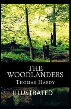 Paperback The Woodlanders Illustrated Book