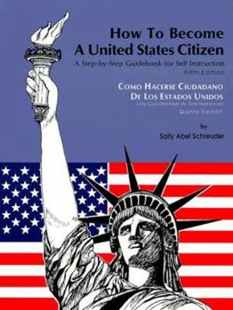 Paperback Como Hacerse Ciudadano de Los Estados Unidos: Una Guia Detallada de Auto-Instruccion [Spanish] Book