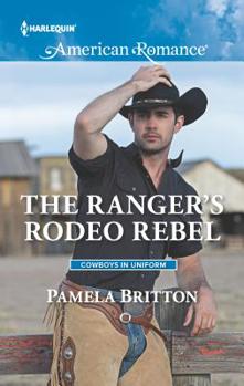 Mass Market Paperback The Ranger's Rodeo Rebel Book