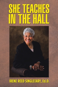 Paperback She Teaches in the Hall Book