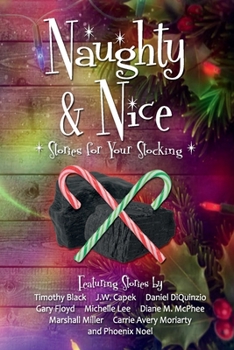 Paperback Naughty and Nice: Stories for Your Stocking Book