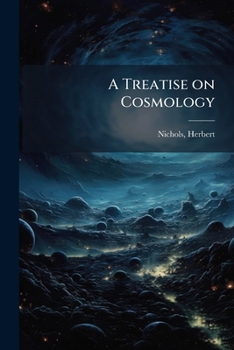 Paperback A Treatise on Cosmology Book