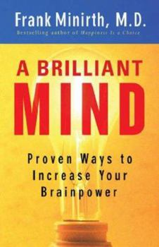 Paperback A Brilliant Mind: Proven Ways to Increase Your Brainpower Book