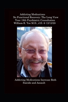 Paperback Addicting Medications No Functional Recovery The Long View Your Nineteenth Psychiatric Consultation Book