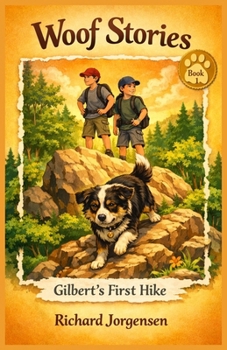 Paperback Woof Stories - Gilbert's First Hike Book