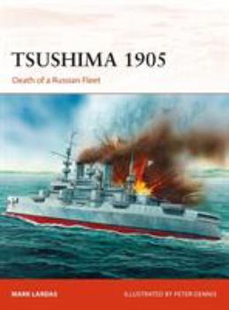 Paperback Tsushima 1905: Death of a Russian Fleet Book