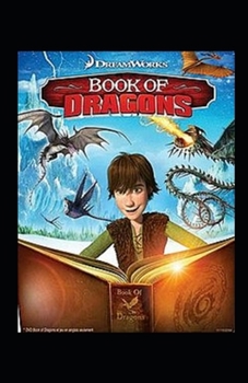 Paperback The Book of Dragons illustrated Book