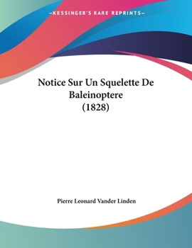 Paperback Notice Sur Un Squelette De Baleinoptere (1828) [French] Book