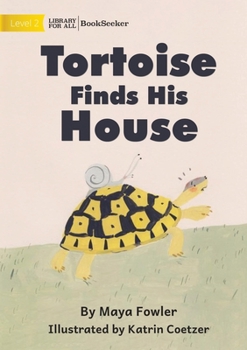 Paperback Tortoise Finds His House Book