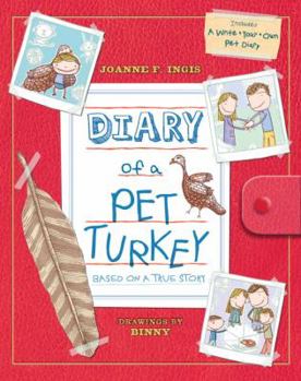 Hardcover Diary of a Pet Turkey [With Diary] Book