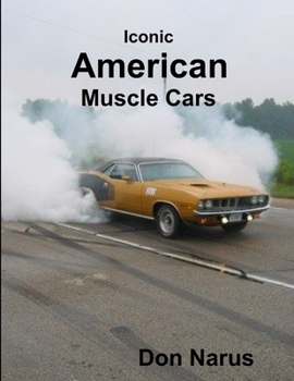 Paperback Iconic American Muscle Cars Book