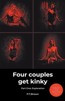 Paperback Four Couples Get Kinky, Part One: Exploration Book