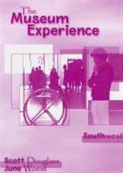 Paperback Custom Enrichment Module: The Museum Experience - Southwest Book