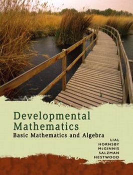 Paperback Developmental Mathematics: Basic Mathematics and Algebra Book