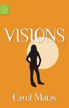 Visions - Book #2 of the Freak