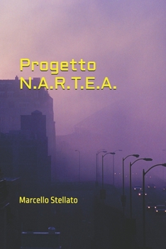Paperback Progetto N.A.R.T.E.A.: Siete pronti? [Italian] Book