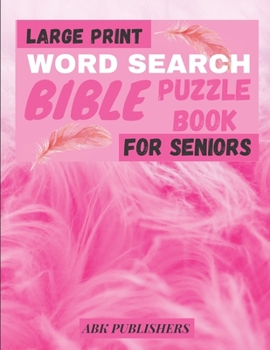 Paperback Large Print Bible Word Search Book For Seniors: Puzzle Book Psalms And Hymns [Large Print] Book