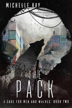 Paperback The Pack (A Cage for Men and Wolves) Book