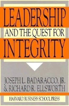 Paperback The Leadership and the Quest for Integrity: How to Turn Creativity Into a Powerful Business Advantage Book