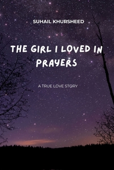 Paperback The Girl I Loved in Prayers Book