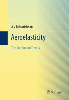 Hardcover Aeroelasticity: The Continuum Theory Book