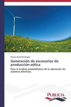 Paperback Generación de escenarios de producción eólica [Spanish] Book