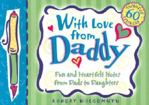 Paperback With Love, from Daddy [With Stickers] Book