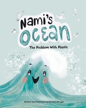 Paperback Nami's Ocean: The Problem With Plastic Book