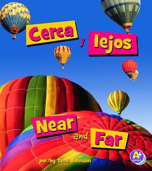 Library Binding Cerca Y Lejos/Near and Far [Multiple Languages] Book