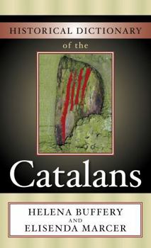Hardcover Historical Dictionary of the Catalans Book