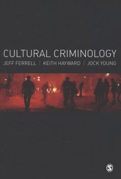 Paperback Cultural Criminology: An Invitation Book