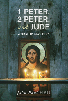 Hardcover 1 Peter, 2 Peter, and Jude: Worship Matters Book