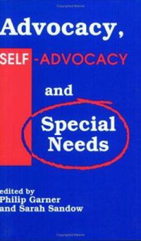 Paperback Advocacy, Self-Advocacy and Special Needs Book